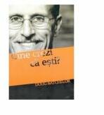 Cine crezi ca esti? - Doug Batchelor (ISBN: 9789731017693)