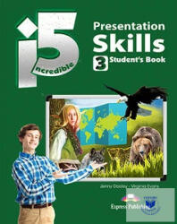 INCREDIBLE 5 3 PRESENTATION SKILLS STUDENT'S BOOK (ISBN: 9781471540561)