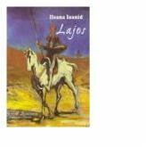 Lajos - Ileana Ioanid (ISBN: 9786068031644)