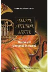 Alegeri, atitudini, afecte - Valentina Sandu-Dediu (ISBN: 9789733035619)