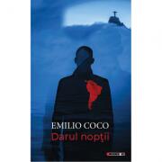 Darul noptii - Emilio Coco (ISBN: 9786064903235)
