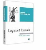 Legistica formala - Ioan Vida (ISBN: 9786063907081)