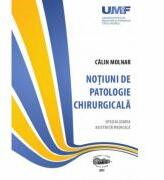 Notiuni de patologie chirurgicala - Calin Molnar (ISBN: 9789731693903)