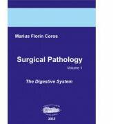 Surgical pathology volume 1 The digestive system - Marius Coros (ISBN: 9789731692371)