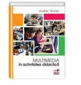Multimedia in activitatea didactic - Andrei Novac (ISBN: 9786062606589)