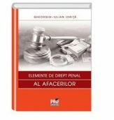 Elemente de drept penal al afacerilor - Gheorghe-Iulian Ionita (ISBN: 9786062605124)