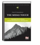 The Midas touch. Theoretical essays in environmental sociology - Filip Alexandrescu (ISBN: 9786062605711)