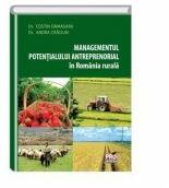 Managementul potentialului antreprenorial in Romania rurala - Costin Damasaru, Andra Craciun (ISBN: 9786062604462)