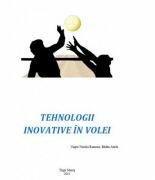 Tehnologii inovative in volei - Natalia Ramona Ungur, Adela Badau (ISBN: 9789731694115)