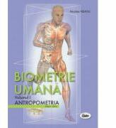 Biometrie umana volumul 1. Antropometria. Color - Nicolae Neagu (ISBN: 9789731692739)