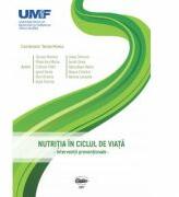 Nutritia in ciclul de viata. Interventii preventionale - Monica Tarcea (ISBN: 9789731695075)