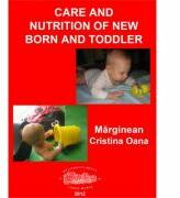 Care and nutrition of new born and toddler - Cristina Oana Marginean (ISBN: 9789731691794)