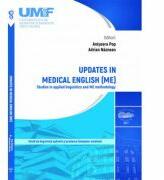 Updates in Medical English. Studies in applied linguistics and ME methodology - Anisoara Pop (ISBN: 9789731694948)