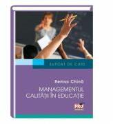 Managementul calitatii in educatie - Remus China (ISBN: 9786062604714)