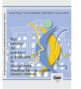 Noi tehnici de predare si evaluare in disciplinele medico-farmaceutice, volumul 1 Manual color - Nicolae Neagu, Simona Muresan, Edith Ianosi, Andreea Varga (ISBN: 9789731695464)