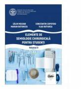 Elemente de semiologie chirurgicala pentru studenti, volumul 2 - Calin Molnar, Constantin Copotoiu, Marian Botoncea, Vlad Butiurca (ISBN: 9789731696034)