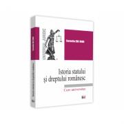 Istoria statului si dreptului romanesc. Curs universitar - Cornelia Beatrice Gabriela Ene-Dinu (ISBN: 9786063906176)