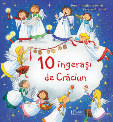 10 ingerasi de Craciun - Hans Christian Schmidt (ISBN: 9786067047752)
