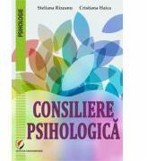 Consiliere psihologica - Steliana Rizeanu, Cristiana Haica (ISBN: 9786062811648)