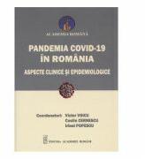 Pandemia Covid-19 in Romania. Aspecte clinice si epidemiologice - Victor Voicu (ISBN: 9789732732533)