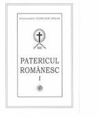 Patericul Romanesc - Arhimandrit Ioanichie Balan (ISBN: 9799739499117)