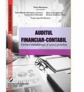 Auditul financiar-contabil. Demers metodologic si cazuri practice - Victor Munteanu (ISBN: 9786062810757)
