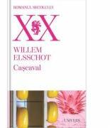 Cascaval - Willem Elsschot (ISBN: 9789733412199)