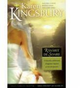 Rasarit de soare. Saga Familiei Baxter. Seria Rasarit de soar, Cartea 1 - Karen Kingsbury (ISBN: 9789738960787)