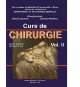 Curs de Chirurgie pentru studentii din anul 4 si 5, volumul 2. Editia a 2-a - Mircea Beuran (ISBN: 9786060111450)