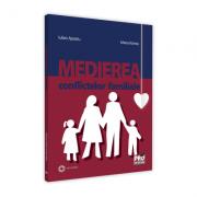 Medierea conflictelor familiale - Cristina Maria Voinea, Iulian Apostu (ISBN: 9786062612979)
