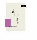 Magdalena - Vlad Iovita (ISBN: 9789975852043)