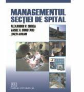Managementul sectiei de spital - Vasile G. Ciubotaru, Eugen Avram (ISBN: 9789737499486)
