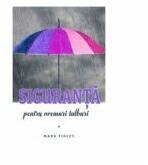 Siguranta pentru vremuri tulburi - Mark Finley (ISBN: 9786069119259)