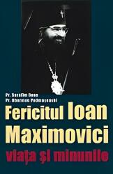 Fericitul Ioan Maximovici (ISBN: 9789737623218)