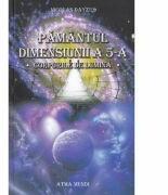 Pamantul dimensiunii a 5-a. Corpurile de lumina - Nicolas Dayzus (ISBN: 9786069378625)