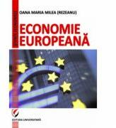 Economie europeana - Oana Maria Milea (ISBN: 9786065917149)