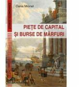 Piete de capital si burse de marfuri - Oana Mionel (ISBN: 9786062806750)