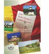 Pasi in invatarea limbii romane. Curs pentru studentii straini. Nivel A1-A2, B1-B2 - Cristina-Eugenia Burtea-Cioroianu (ISBN: 9786061415366)