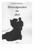 Deszapezire in doi - George Badarau (ISBN: 9786065402454)