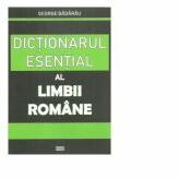 Dictionarul esential al limbii romane - George Badarau (ISBN: 9786065402362)