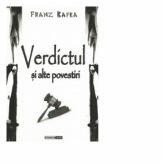 Verdictul si alte povestiri - Franz Kafka (ISBN: 9786065401532)