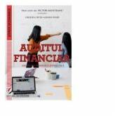 Auditul financiar. Abordare teoretica si practica - Victor Munteanu, Gratiela Duta, Janina Soare (ISBN: 9786062811716)