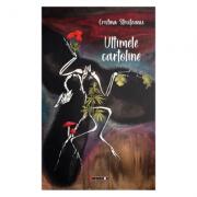 Ultimele cartoline - Cristina Struteanu (ISBN: 9786064903921)