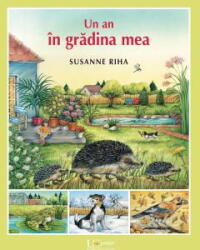 Un an in gradina mea - Susanne Riha (ISBN: 9786067042566)