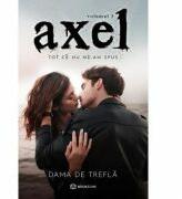 Axel Vol. 3. Tot ce nu ne-am spus - Dama de Trefla (ISBN: 9786069700105)