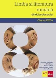Limba și literatura română. Ghidul profesorului. Clasa a VIII-a (ISBN: 9786060760474)