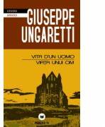 Vita d'un uomo / Viata unui om - Giuseppe Ungaretti (ISBN: 9789734706969)