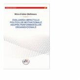 Evaluarea impactului politicilor motivationale asupra performantelor organizationale - Silviu-Cristian Stefanescu (ISBN: 9786061415946)