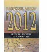 Misterul anului 2012. Preziceri, profetii si posibilitati - Braden Gregg (ISBN: 9789731701400)