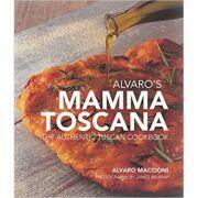 Alvaro's Mamma Toscana: The Authentic Tuscan Cookbook - Alvaro Maccioni (ISBN: 9781862058545)